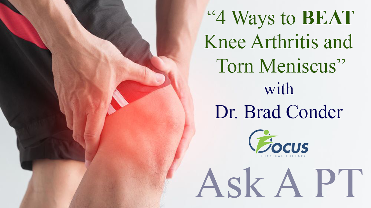 4 Ways to Beat Knee Arthritis and Torn Meniscus