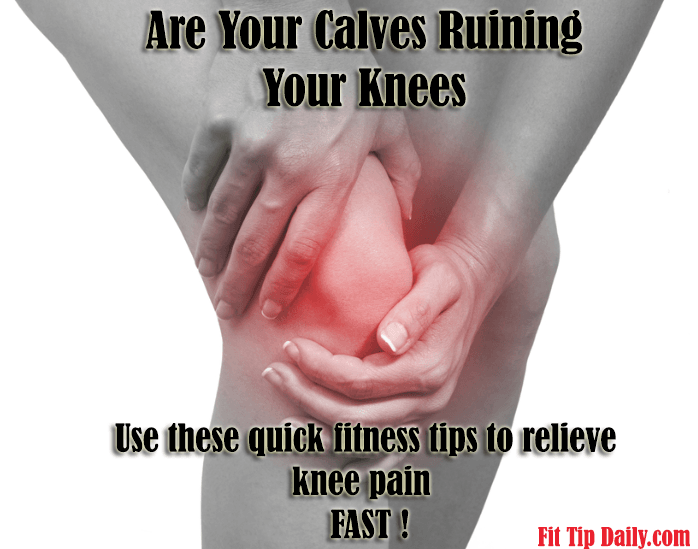 Are Your Calves Slowly Ruining Your Knees