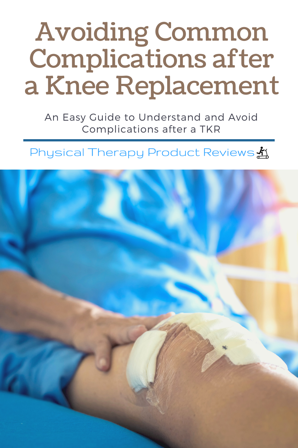 Avoiding Common Complications After A Total Knee Replacement