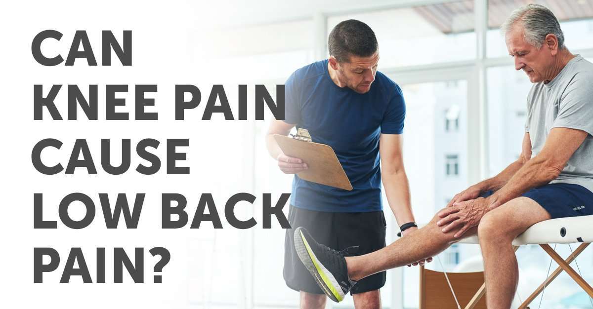 Can Knee Pain Cause Low Back Pain?