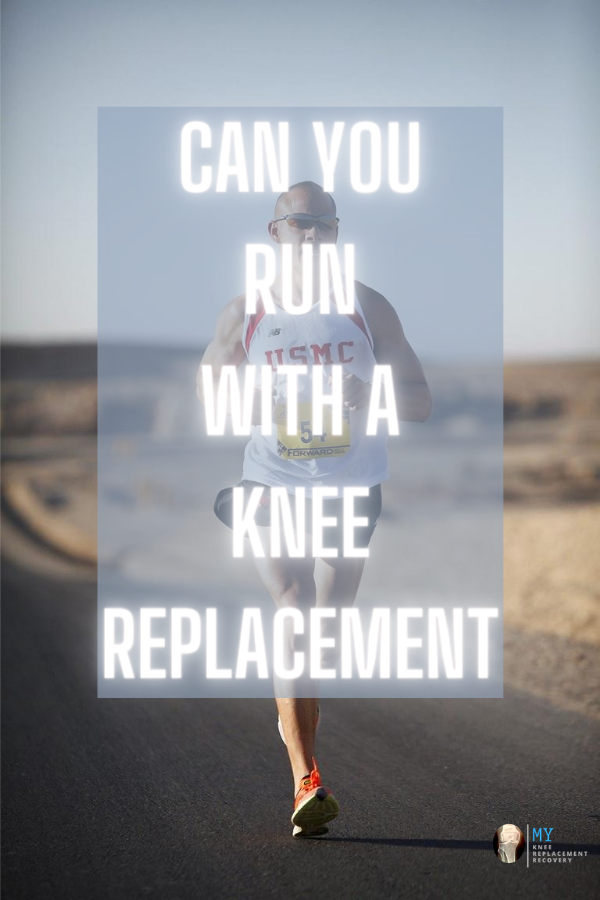 Can You Run After Knee Replacement in 2020