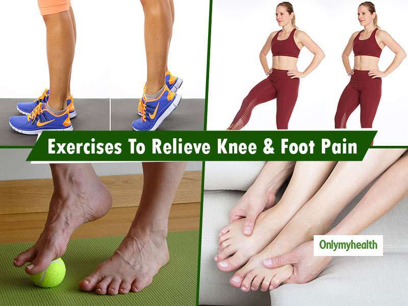 Do These 7 Exercises To Get Rid Of Knee, Foot and Hip Pain