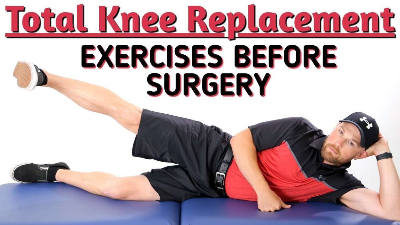 Exercises Prior to Surgery