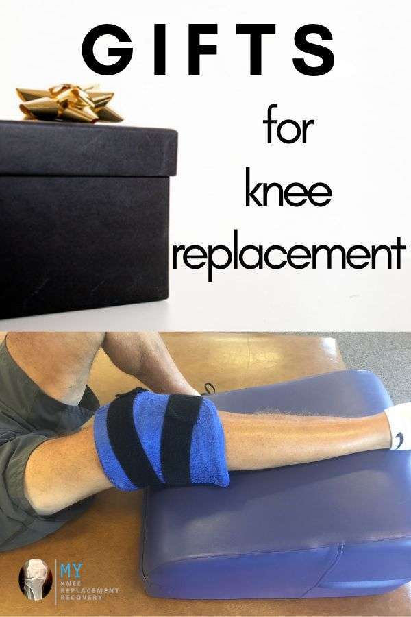 Gifts for people with knee replacement