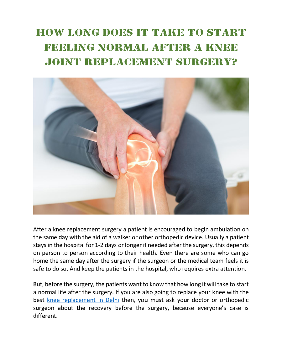 How Long Does it Take to Start Feeling Normal After a Knee Joint R ...