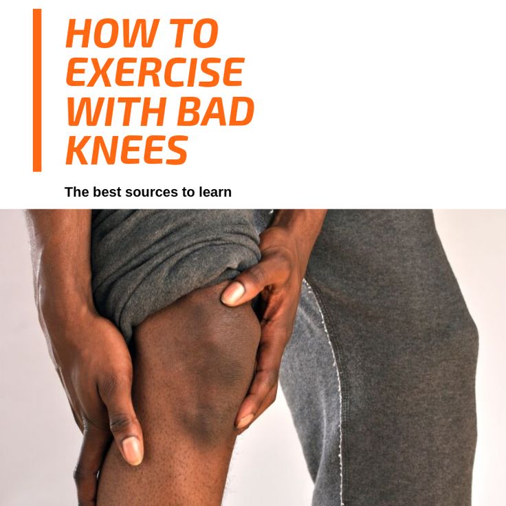 How to Exercise with Bad Knees