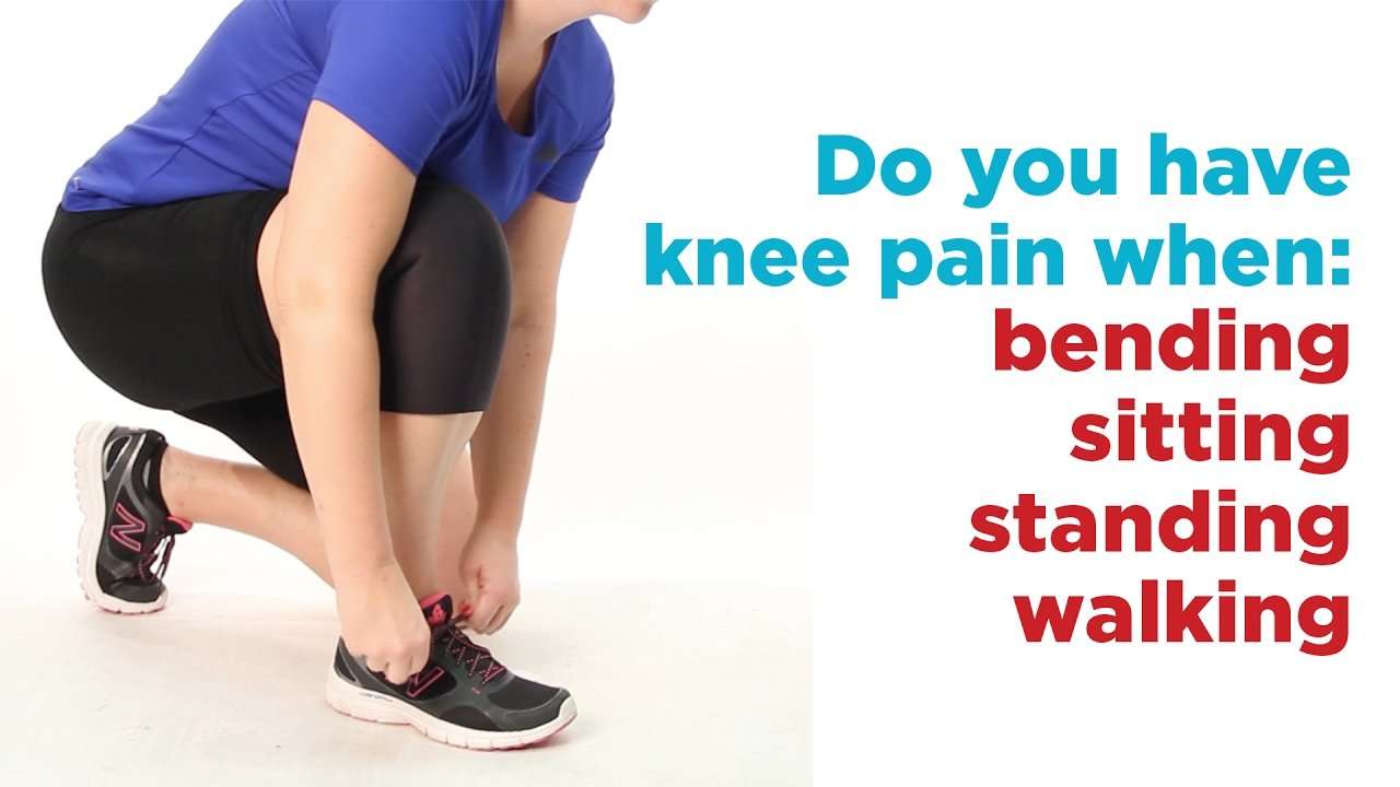 How to Help Knee Pain when Bending, Sitting, Standing or ...