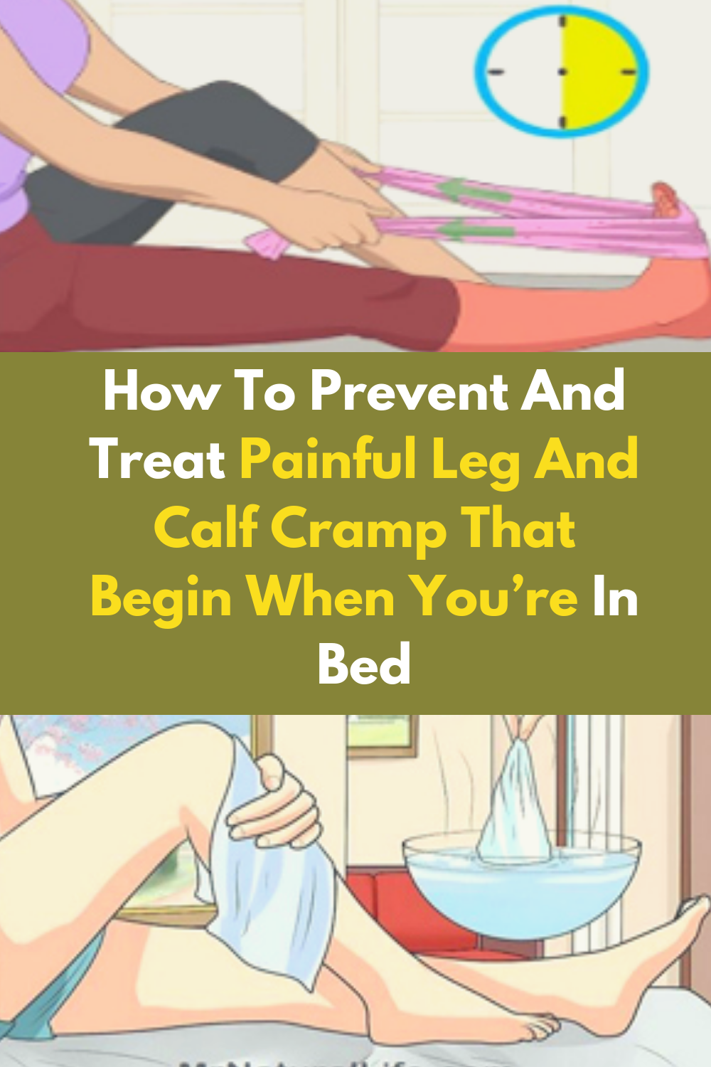 How To Prevent And Treat Painful Leg And Calf Cramp That ...
