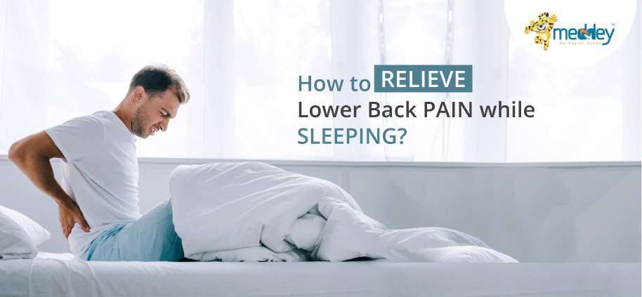 How to relieve lower back pain while sleeping?