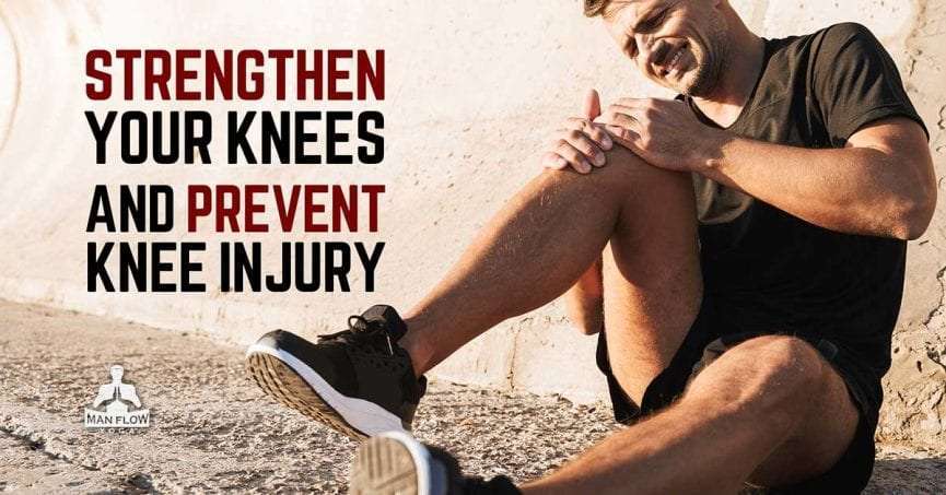 How To Strengthen Your Knees to Prevent Knee Pain &  Injury