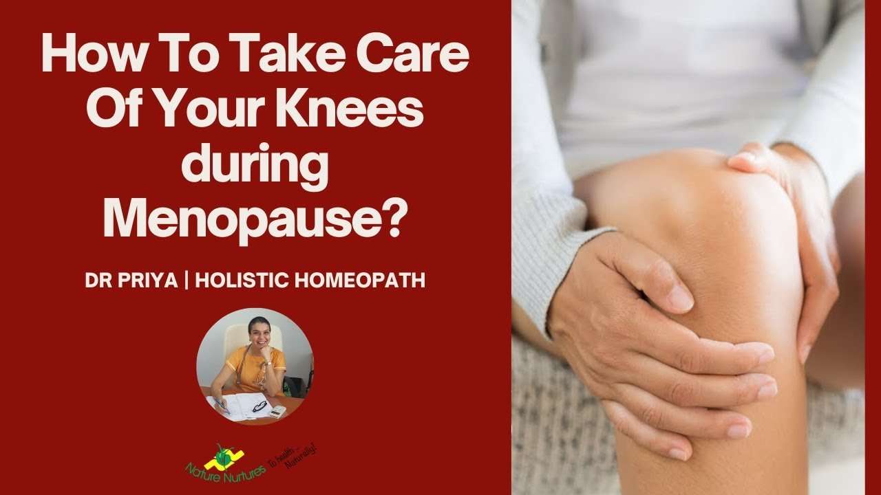 How To Take Care Of Your Knees during Menopause?
