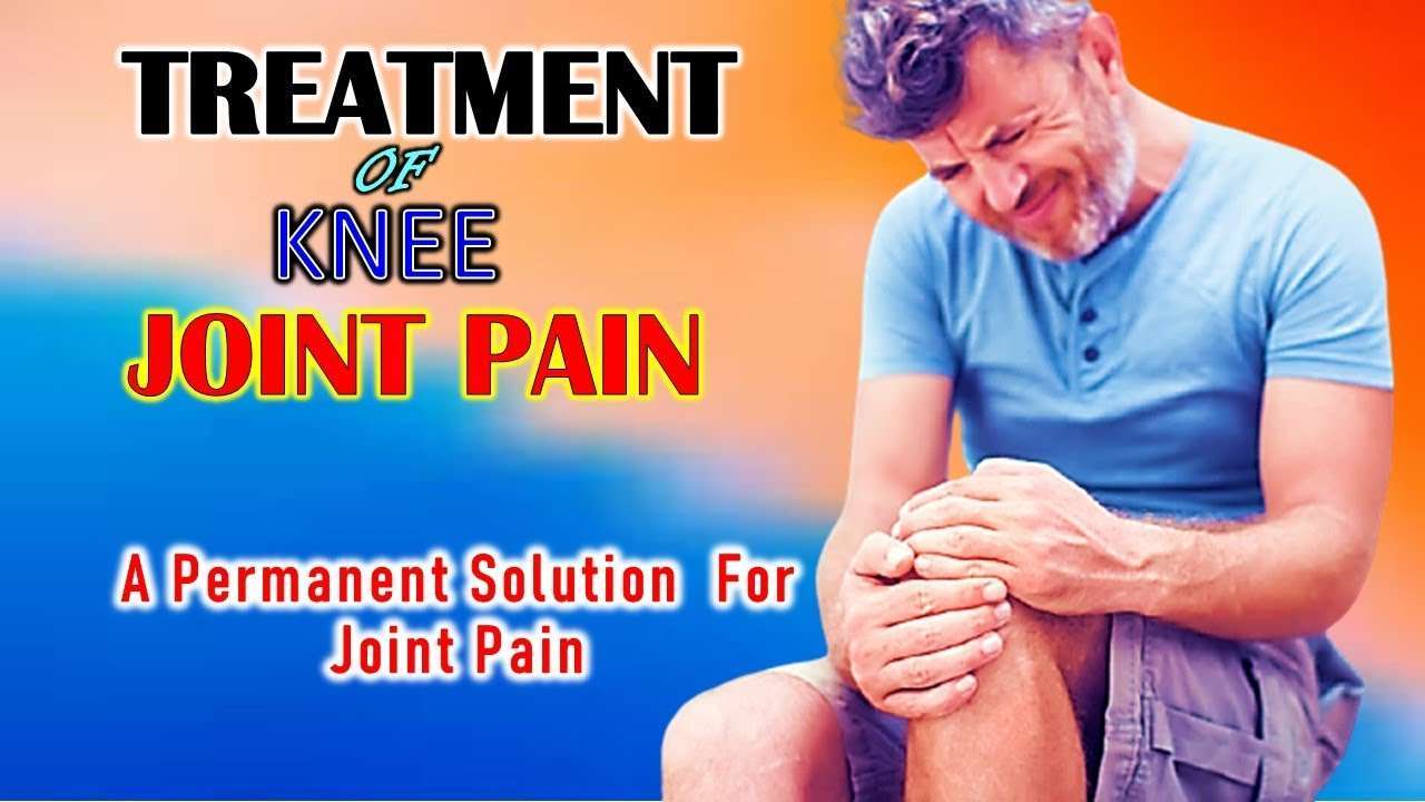 KNEE JOINT PAIN, HOW TO FIX PAIN IN JOINTS
