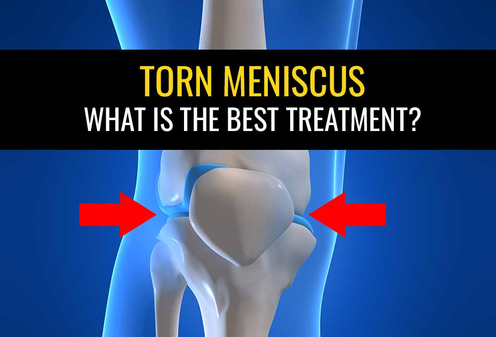 Meniscus Tear Treatment