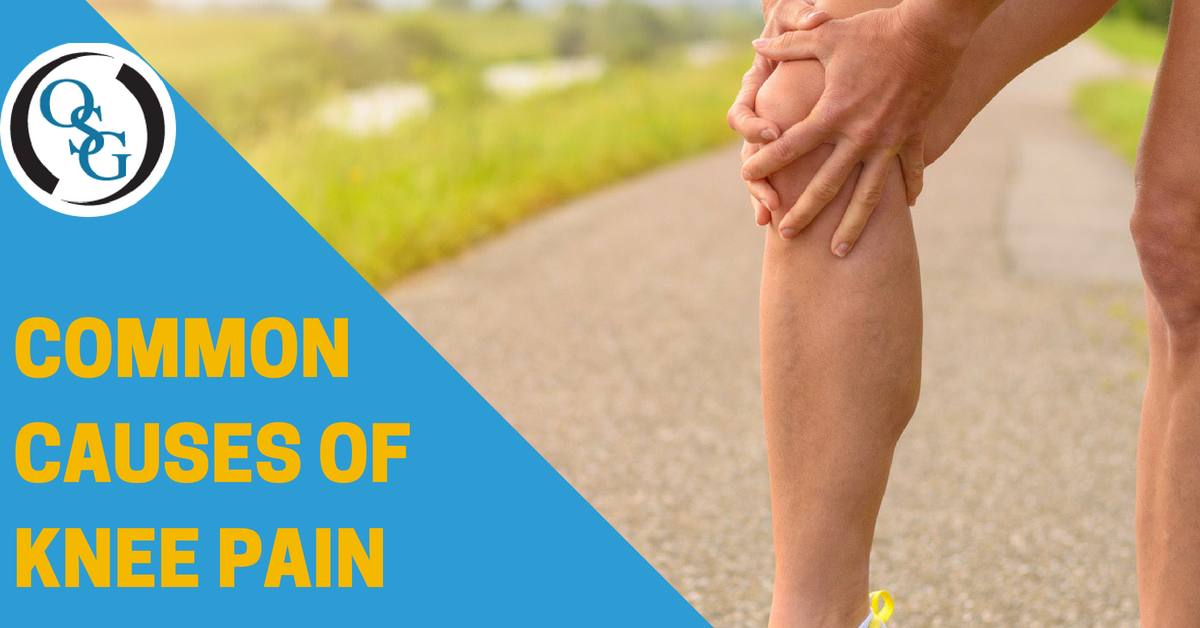 The Common Causes of Your Severe Knee Pain