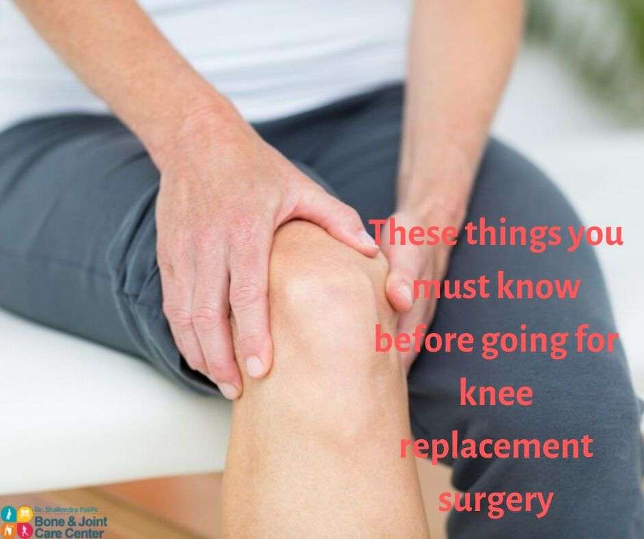These Things You Must Know Before Going for Knee Replacement Surgery ...
